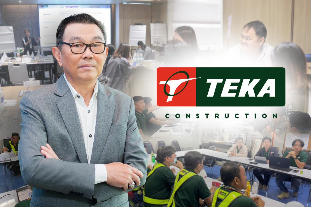 TEKA มุ่งยกระดับคุณภาพงานก่อสร้าง